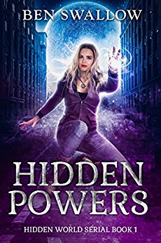 Hidden Powers (The Hidden World Serial Book 1)