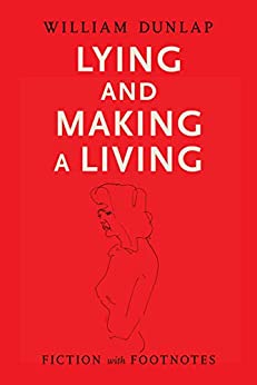 Lying and Making a Living: Fiction with Footnotes