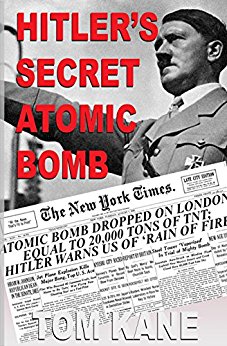 Hitler's Secret Atomic Bomb