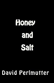 Honey And Salt